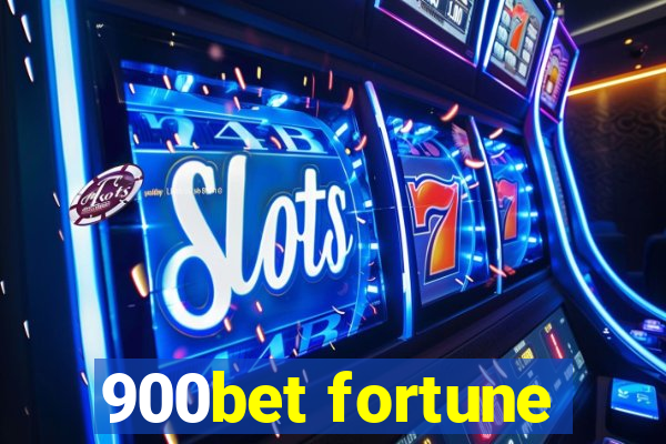 900bet fortune